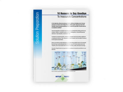 10 Reasons to Say Goodbye to Inaccurate Concentrations