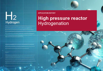 Hydrogenation in high-pressure reactors - basics and safety